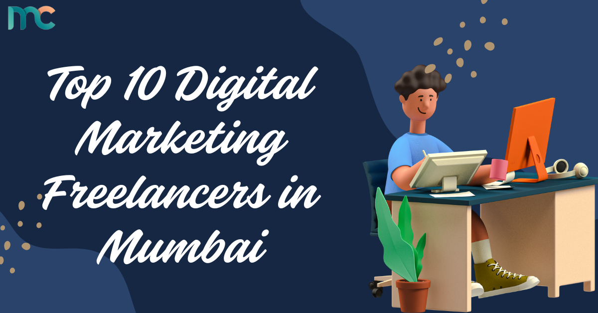 Digital Marketing Freelancer in Mumbai Digital Marketing Freelancer in Mumbai